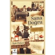 SANA DOĞRU